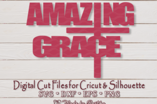 Amazing Grace Cut File