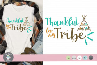 Thankful for My Tribe Graphics