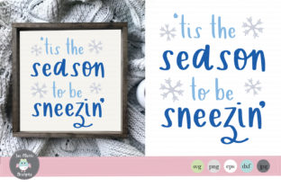Tis the Season to Be Sneezing Graphics
